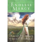 Endless Mercy By Tracie Peterson & Kimberley Woodhouse